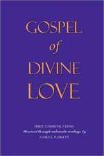 GOSPEL OF DIVINE LOVE - Revealed by Jesus