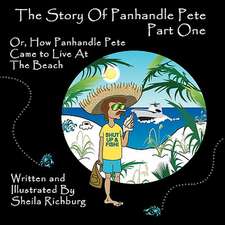 The Story of Panhandle Pete Part One