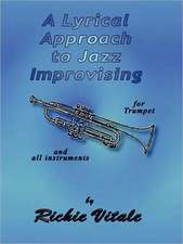 A Lyrical Approach to Jazz Improvising (Perfect Bound)