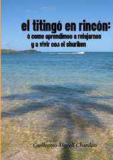 Titingo En Rincon