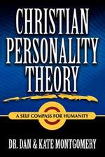 Christian Personality Theory: A Self Compass for Humanity