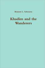 Khadim and the Wanderers