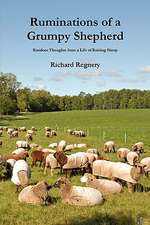 Ruminations of a Grumpy Shepherd