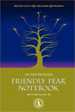 Friendly Fear Notebook