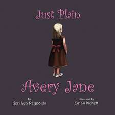 Just Plain Avery Jane - Paperback