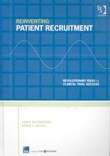 Reinventing Patient Recruitment