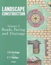 Landscape Construction: Volume 2: Roads, Paving and Drainage