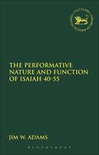 The Performative Nature and Function of Isaiah 40-55