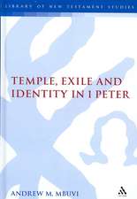 Temple, Exile and Identity in 1 Peter