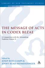 The Message of Acts in Codex Bezae (vol 2)