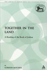 Together in the Land: A Reading of the Book of Joshua