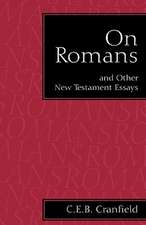 On Romans: and Other New Testament Essays