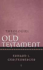 Theologies in the Old Testament