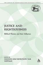 Justice and Righteousness: Biblical Themes and their Influence