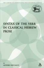 The Syntax of the Verb in Classical Hebrew Prose