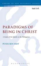 Paradigms of Being in Christ: A Study of the Epistle to the Philippians