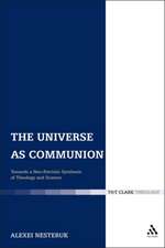 The Universe as Communion: Towards a Neo-Patristic Synthesis of Theology and Science