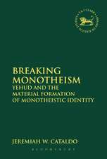 Breaking Monotheism: Yehud and the Material Formation of Monotheistic Identity