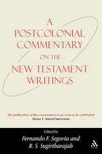 A Postcolonial Commentary on the New Testament Writings