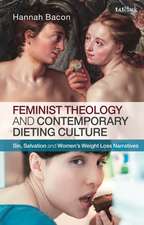 Feminist Theology and Contemporary Dieting Culture: Sin, Salvation and Women’s Weight Loss Narratives