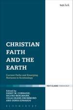 Christian Faith and the Earth: Current Paths and Emerging Horizons in Ecotheology