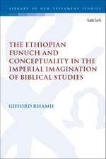 The Ethiopian Eunuch and Conceptuality in the Imperial Imagination of Biblical Studies