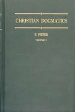 Christian Dogmatics, Volume 1