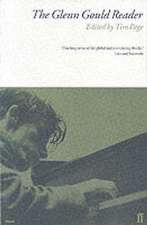 The Glenn Gould Reader