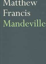 Francis, M: Mandeville