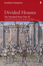 Sumption, J: Hundred Years War Vol 3