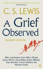 Lewis, C: Grief Observed (Readers' Edition)