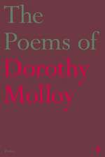 The Poems of Dorothy Molloy