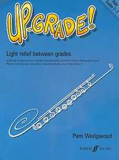 Up-Grade! Flute, Grades 2-3