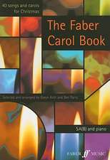 The Faber Carol Book: 40 Songs and Carols for Christmas