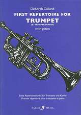 First Repertoire for Trumpet: B-Flat Trumpet/Cornet with Piano