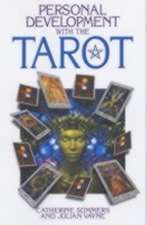 Personal Development with the Tarot: For Home, Office & Garden