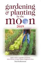 Gardening and Planting by the Moon 2019