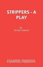 Strippers - A Play