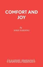 Comfort and Joy