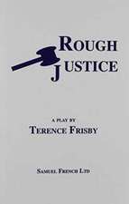 Rough Justice