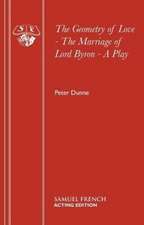 The Geometry of Love - The Marriage of Lord Byron - A Play