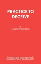 Practice to Deceive