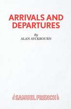 Arrivals and Departures