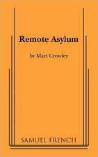 Remote Asylum