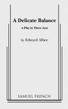 Albee, E: Delicate Balance