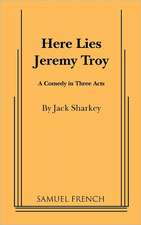 Here Lies Jeremy Troy