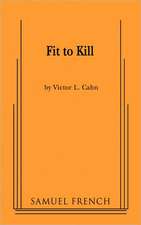 Fit to Kill