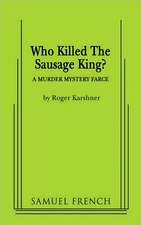 Who Killed the Sausage King?