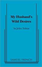 My Husband's Wild Desires