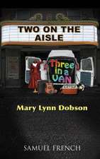 Two on the Aisle, Three in a Van